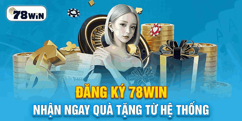 Giải đáp những băn khoăn của người dùng khi tạo tài khoản 78WIN